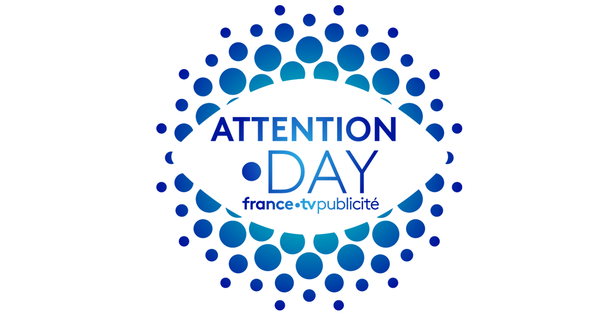 FranceTV Publicité lance la première édition de « L’Attention•Day » le 29 juin France•TV Publicité